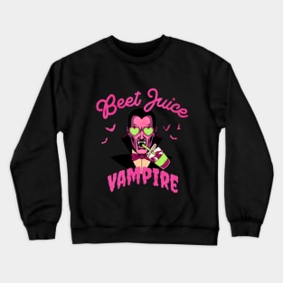 Beet Juice Vampire Halloween Crewneck Sweatshirt